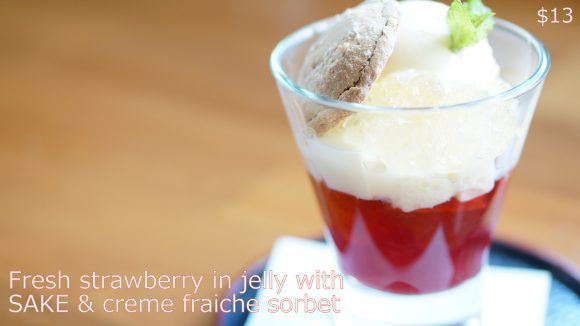 Fresh strawberry in jelly with SAKE & Creme fraiche sorbet - TANTO Japanese Dining